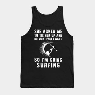 Riding Waves of Laughter: Embrace Your Playful Surfing Spirit! Tank Top